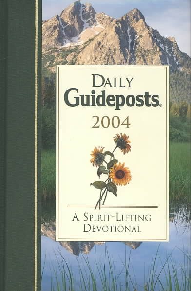 Daily Guideposts 2004: A Spirit-Lifting Devotional cover