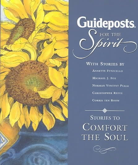 Guideposts for the Spirit: Stories to Comfort the Soul cover