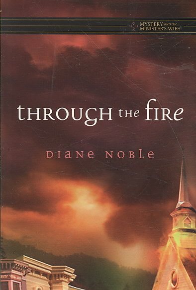Through the Fire (Mystery and the Minister's Wife Series #1) cover