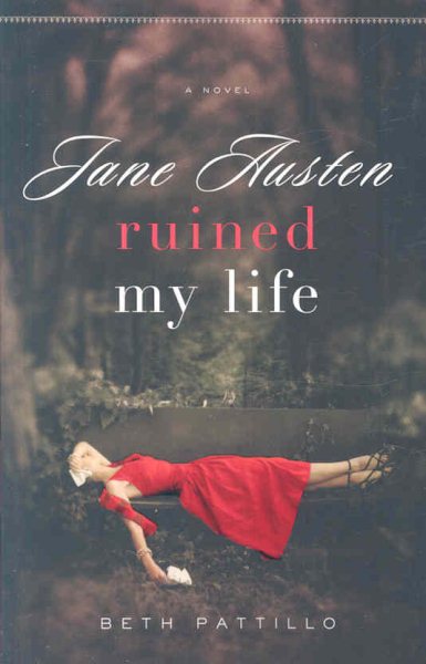 Jane Austen Ruined My Life cover
