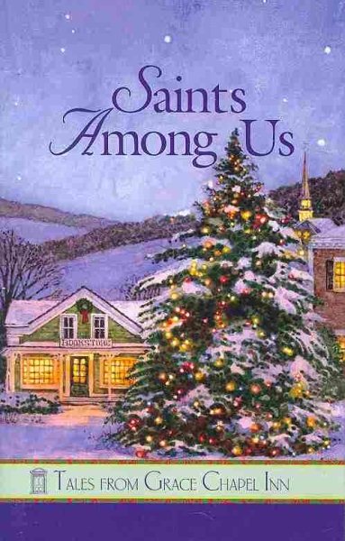 Saints Among Us (Tales from Grace Chapel Inn) cover