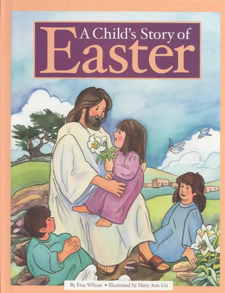 A Child's Story of Easter