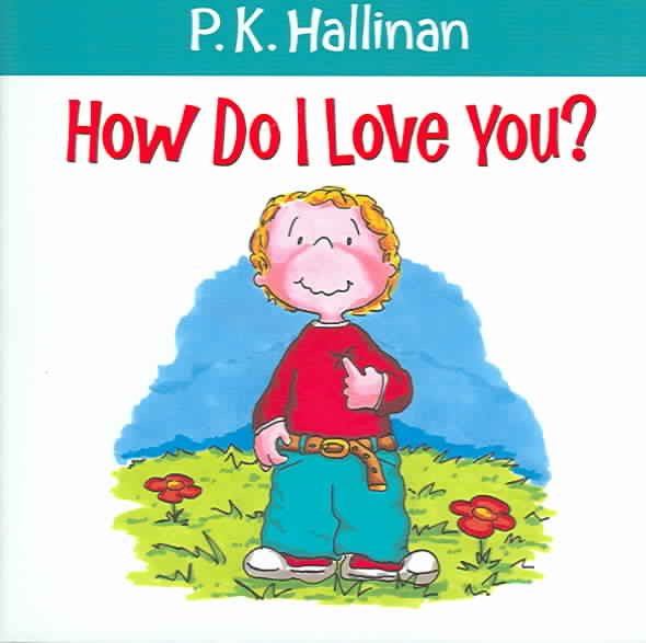 How Do I Love You?