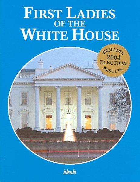 First Ladies Of The White House (2005) cover