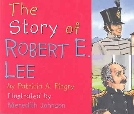 The Story of Robert E. Lee cover