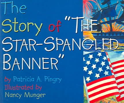 The Story of "the Star-Spangled Banner" cover