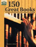 150 Great Books: Synopses, Quizzes, & Tests for Independent Reading cover