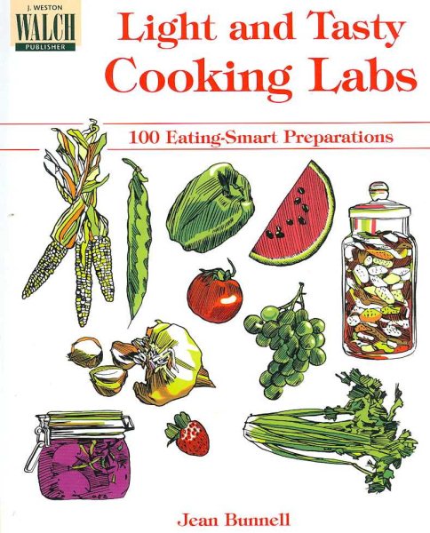 Light and Tasty Cooking Labs: 100 Eating-Smart Preparations cover
