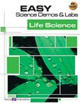 Easy Science Demos & Labs: Life Science cover