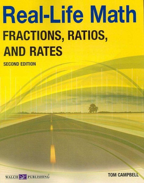Real-Life Math for Fractions, Ratios, and Rates, Grade 9-12 (Real-Life Math (Walch Publishing)) cover