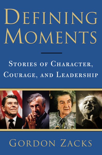 Defining Moments: Stories of Character, Courage and Leadership cover
