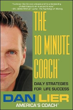 The 10 Minute Coach: Daily Strategies for Life Success cover