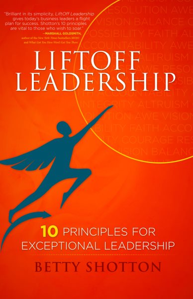 LiftOff Leadership: 10 Principles for Exceptional Leadership cover
