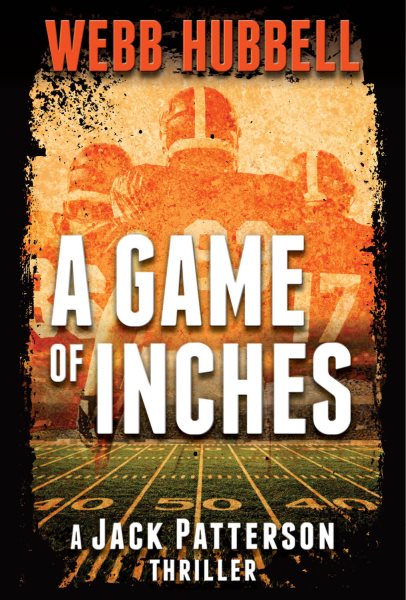 A Game of Inches: A Jack Patterson Thriller (3) cover