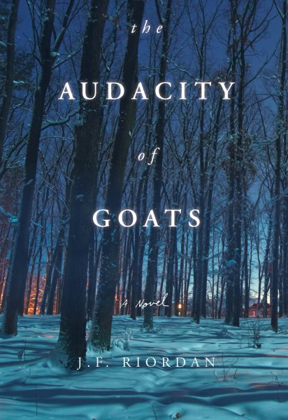 The Audacity of Goats: A Novel (2) (North of the Tension Line) cover