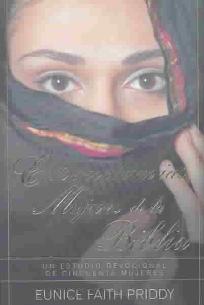 Extraordinarias mujeres de la Biblia (Spanish Edition) cover