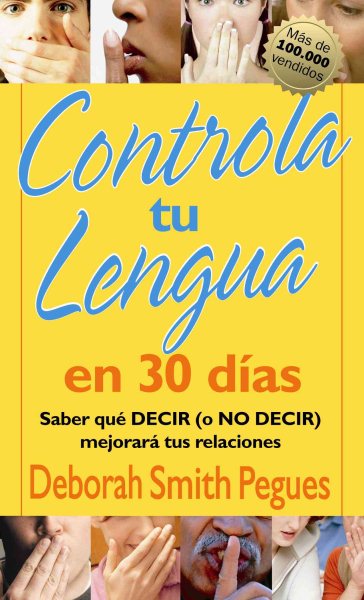 Controla tu lengua en 30 días (Spanish Edition)