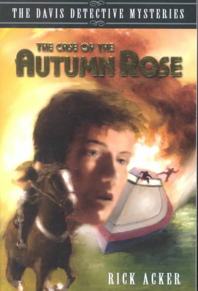 The Case of the Autumn Rose (The Davis Detective Mysteries, Book 1) cover