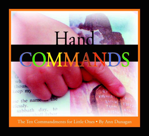 Hand Commands: The Ten Commandments for Little Ones cover