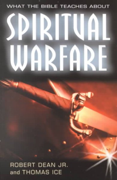What the Bible Teaches About Spiritual Warfare cover