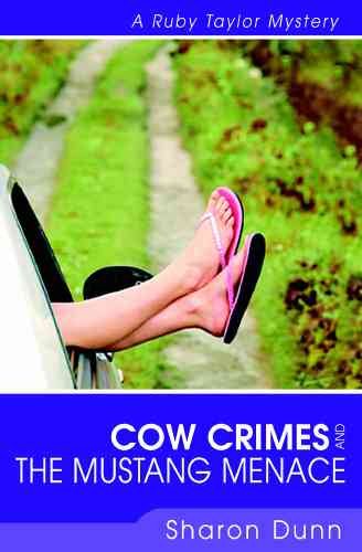 Cow Crimes and the Mustang Menace (Ruby Taylor Mystery Series #3) cover