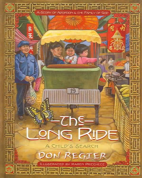 The Long Ride : A Story of Adoption & the Family of God cover