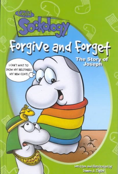 Forgive and Forget: The Story of Joseph (Child Sockology) cover