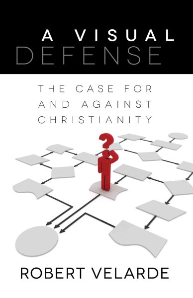 A Visual Defense: The Case for and Against Christianity cover