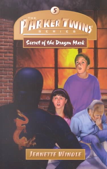 Secret of the Dragon Mark (The Parker Twins Series, Book 5)