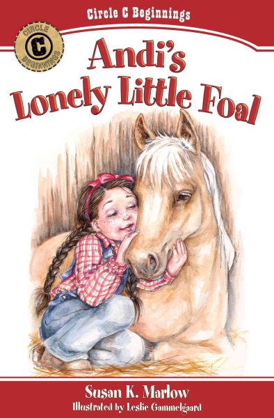Andi's Lonely Little Foal (Circle C Beginnings) cover