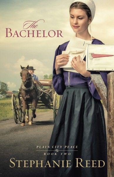 The Bachelor: A Novel (Plain City Peace) cover