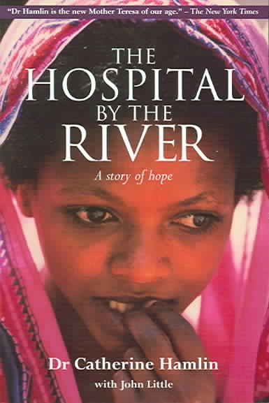 The Hospital by the River: A Story of Hope cover
