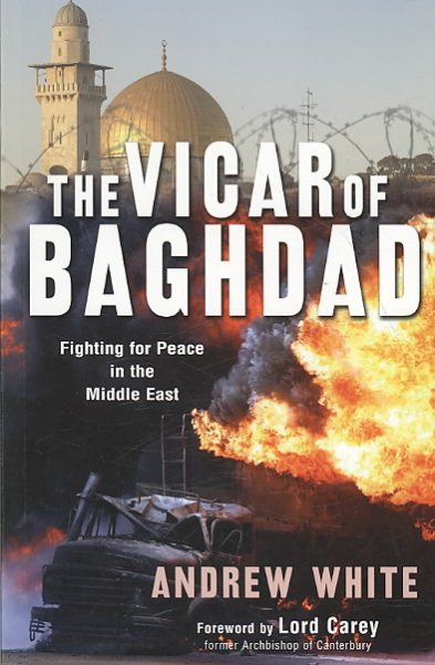 The Vicar of Baghdad: Fighting for Peace in the Middle East cover