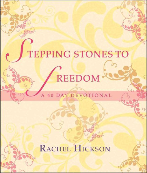 Stepping Stones to Freedom: A 40 Day Devotional cover