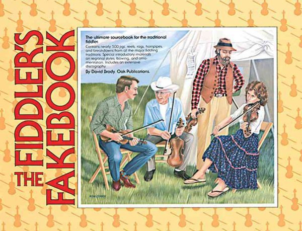 The Fiddler's Fakebook: The Ultimate Sourcebook For The Traditional Fiddler cover