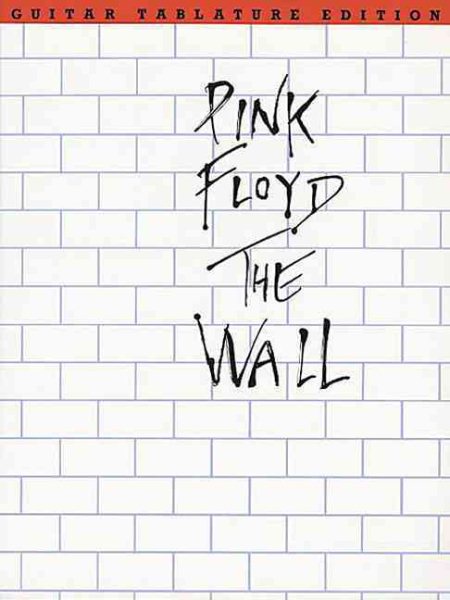 Pink Floyd: The Wall, Guitar Tablature Edition cover