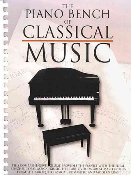 The Piano Bench of Classical Music (Piano Collections) cover