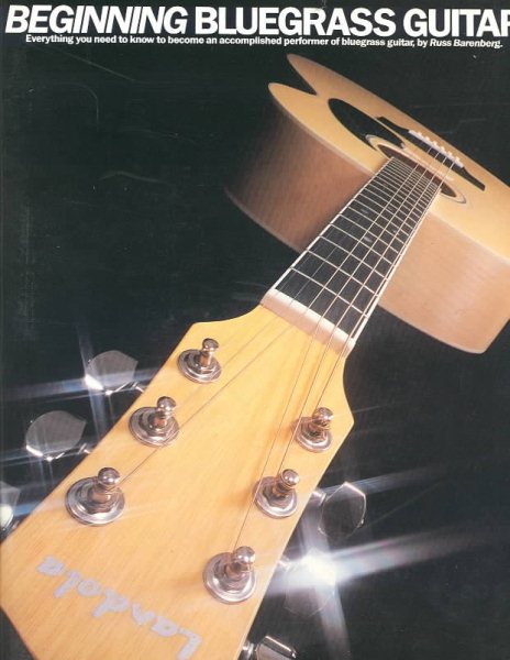 Beginning Bluegrass Guitar (Guitar Books)