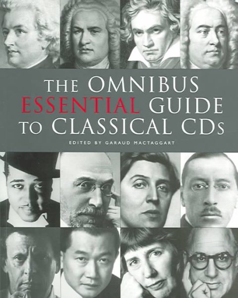 The Omnibus Essential Guide to Classical CDs cover