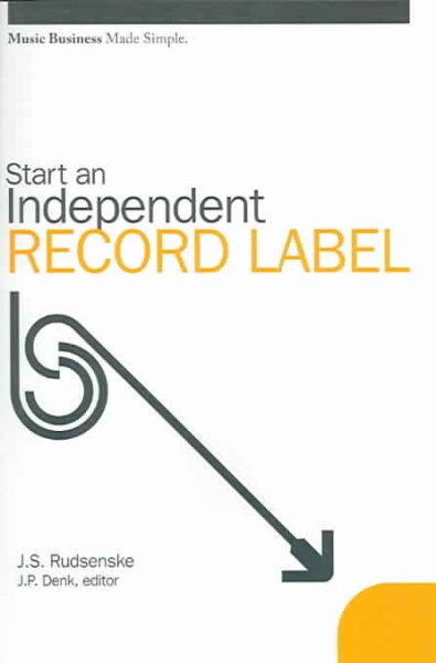Music Business Made Simple: Start An Independent Record Label cover