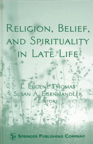 Religion, Belief & Spirituality in Late Life cover