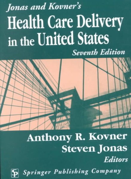 Jonas & Kovner's Health Care Delivery in the United States cover