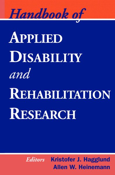 Handbook of Applied Disability and Rehabilitation Research (Springer Series on Rehabilitation) cover