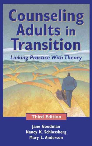 Counseling Adults in Transition: Linking Practice With Theory cover