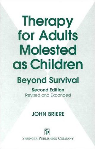 Therapy for Adults Molested As Children: Beyond Survival, Second Edition cover