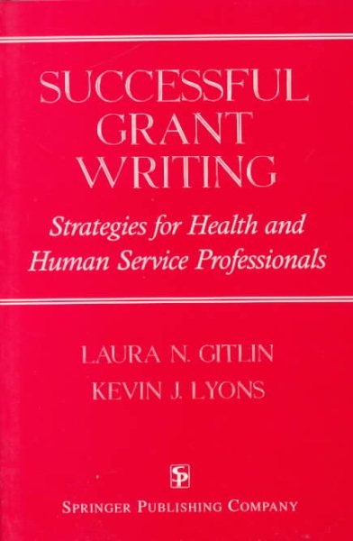 Successful Grant Writing: Strategies for Health and Human Service Professionals cover