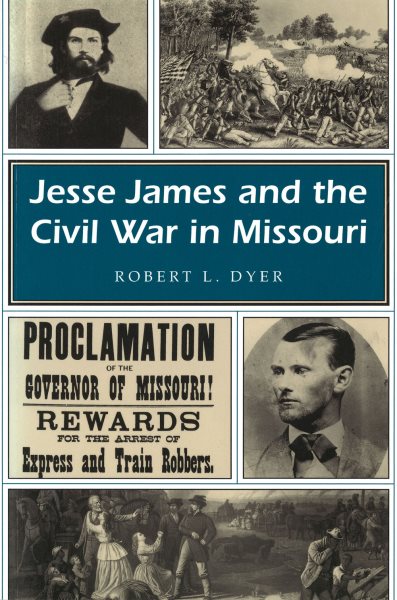 Jesse James and the Civil War in Missouri (Volume 1) (Missouri Heritage Readers) cover