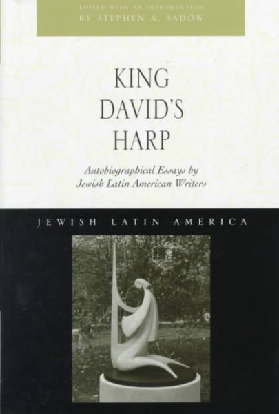 King David's Harp: Autobiographical Essays by Jewish Latin American Writers (Jewish Latin America series) cover