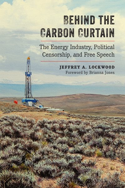 Behind the Carbon Curtain: The Energy Industry, Political Censorship, and Free Speech cover