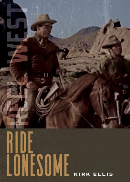 Ride Lonesome (Reel West)